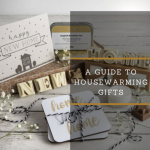 A GUIDE TO HOUSEWARMING GIFTS